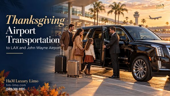 Thanksgiving Airport Transportation to LAX and John Wayne Airport